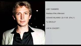 ANDY SUMMERS - Meshes of the Afternoon (LIVE IN ITALY '95)