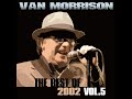 Van Morison Live 2002 The Best Vol 5