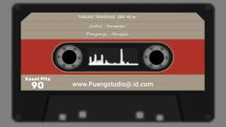 Download lagu NANGAPA - NENGSIH  ( Tengdung ) mp3