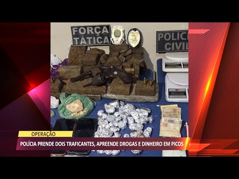 Polícia prende traficantes, apreende drogas e dinheiro em Picos 25 06 2021