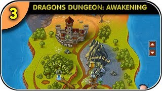 03 == DRAGON'S DUNGEON: AWAKENING ==