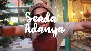 SEADAADANYA EPS. #6 | BTS Video Clip &quot;Zona Nyaman&quot;