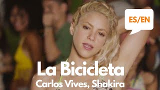 Carlos Vives, Shakira - La bicicleta (Lyrics / Letra English &amp; Spanish) Translation &amp; Meaning