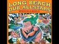 Long Beach Dub Allstars - No Way