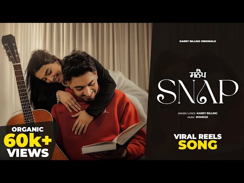 Snap | Karry Billing | Viral reels Song❤️‍🔥
