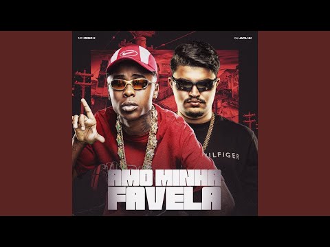 MC Meno K and DJ Japa NK - I Love My Favela (Official Music Video)