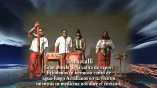 Canto de Temazcal / Sweatlodge Song