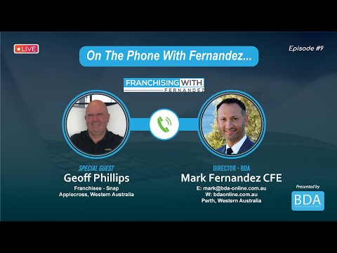 Positive Franchising BDA #9 Geoff Phillips, Franchisee at Snap Applecross, Western Australia