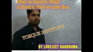 preview picture of video 'What is electric field? l Electric Field due to dipole at the axial line l Electrostatics'