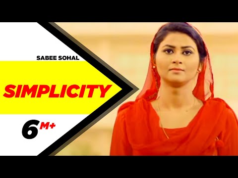 Simplicity | Sabee Sohal | Latest Punjabi Song 2017 | Speed Records