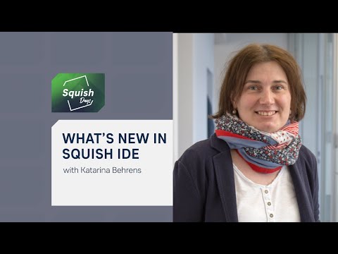 What's New in Squish IDE? | #SquishDays2021