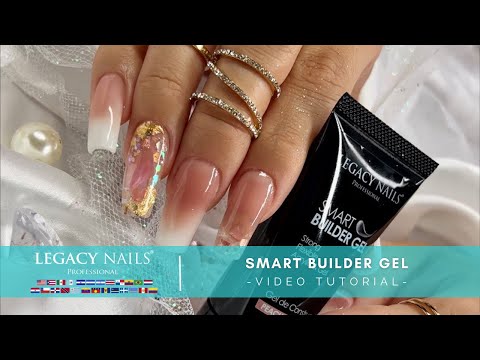 SMART BUILDER GEL │ VIDEO TUTORIAL│ LEGACY NAILS