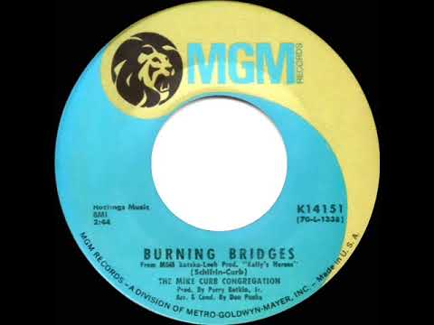 1971 HITS ARCHIVE: Burning Bridges - Mike Curb Congregation (mono 45)