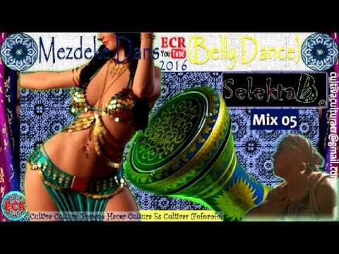 Mezdeke Dans Belly Dance Mix 05 Selekta B 2016 (Foforofo) (Blodan Fyah) Turkish Türkiye