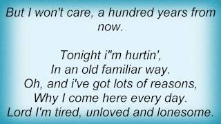 Travis Tritt - A Hundred Years From Now Lyrics
