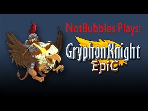 A Slow And Painful Start - Gryphon Knight Epic - NotBubbles