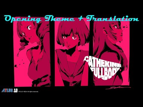 Catherine Full Body OP theme - L Vokal ~YO~ (English Translation)