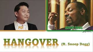 Hangover by PSY (ft. Snoop Dogg) (HAN/ROM/ENG) Color Coded Lyrics