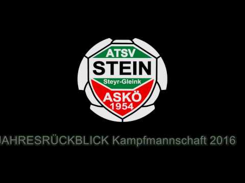 Jahresrückblick 2016 - Kampfmannschaft ATSV Stein