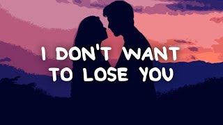 Luca Fogale - I Don&#39;t Want to Lose You (Lyrics)