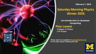 Saturday Morning Physics | An Introduction to Quantum Computing
