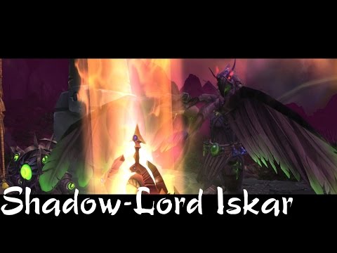 Rogue Solo Mythic Hellfire Citadel: Shadow-Lord Iskar [7/13]