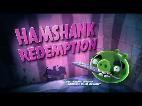 HAMSHANK REDEMPTION - ANGRY BIRDS SHORT MOVIES
