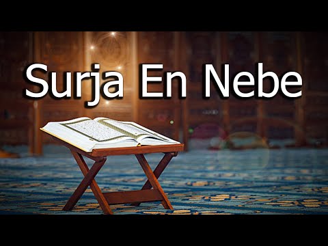 Surja En Nebe - Qeteso zemren me Kur'an