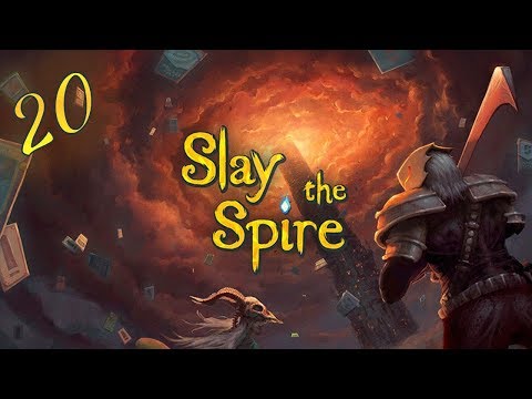 Slay the Spire - Episode 20: