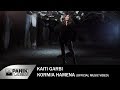Καίτη Γαρμπή Φοίβος Κορμιά Χαμένα Official Music Video