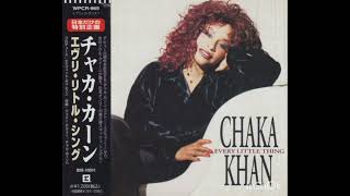 Chaka Khan - Every Little Thing