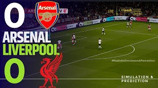 ARSENAL  0-0 LIVERPOOL | PREMIER LEAGUE 2025-2026 | Match Highlights  Simulation/Recreation