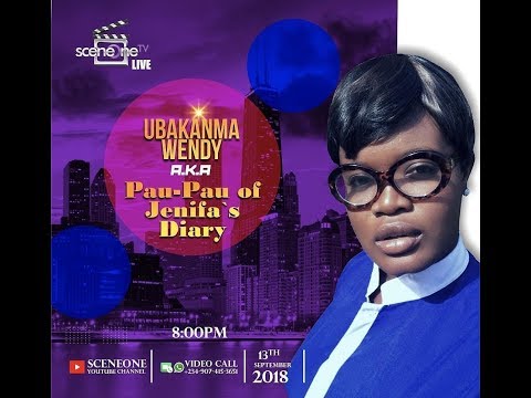 Sceneone Tv Live with Wendy Ubakanma AKA Pau Pau of Jenifa’s Diary