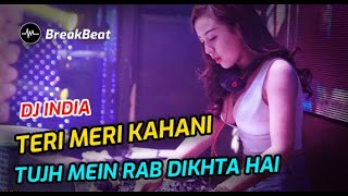 Download lagu DJ INDIA TUJH MEIN RAB DIKHTA HAI X TERI MERI KAHA... mp3