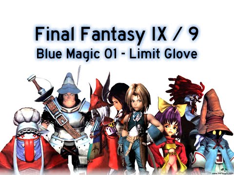 Final Fantasy IX / 9 - Blue Magic 01 - Limit Glove