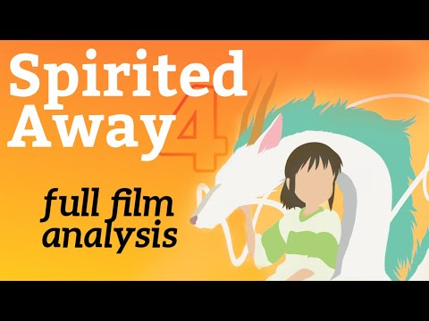 Spirited Away analysis | in depth scene by scene breakdown