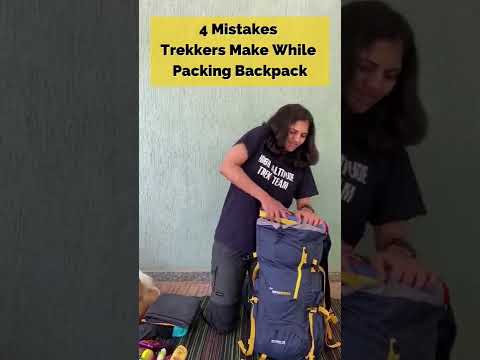 4 Mistakes Trekkers Make While Packing A Backpack #indiahikes #shorts #trekkingtips
