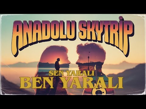 Sen Yaralı – Ben Yaralı | Anadolu Skytrip (Cover) (Hi-Fi / High Quality) 🎶