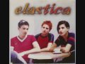 Elastica - Annie