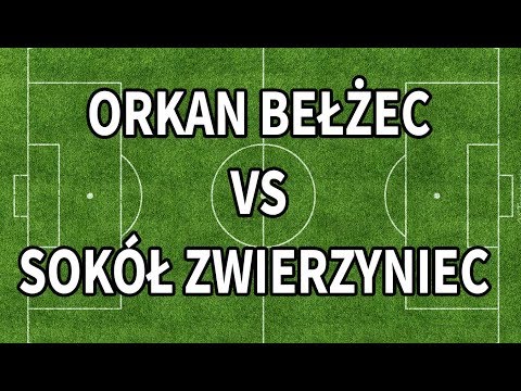 14.10 Orkan Bełżec vs Sokół Zwierzyniec