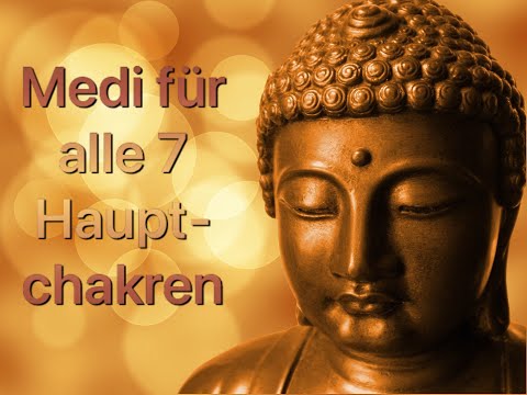 Meditation für die 7 Hauptchakren