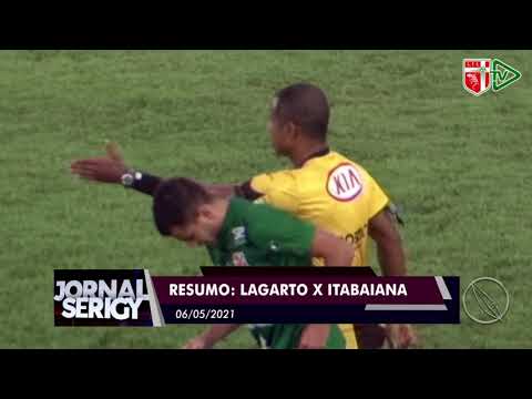 Resumo: Lagarto x Itabaiana (06/05/2021)