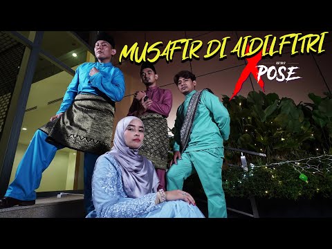 XPOSE - Musafir Di Aidilfitri