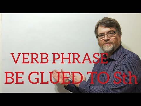 英語家庭教師ニックP動詞句 (126) 何かに釘付けになる (English Tutor Nick P Verb Phrase (126) Be Glued to Something)