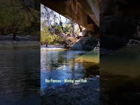 Río Pancoc, Purulhá, Baja Verapaz - Nimha' Pan Kok, Purul Ha'.