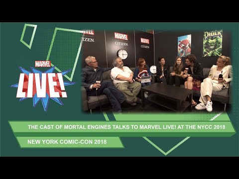 Peter Jackson and the cast of Mortal Engines join Marvel LIVE at NYCC 2018!
