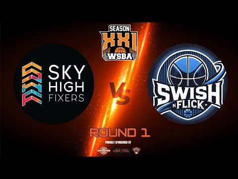 S21 Round 1 - Swish vs Sky High Amigos