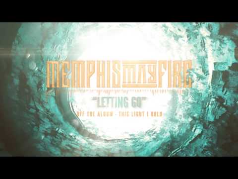 Memphis May Fire - Letting Go