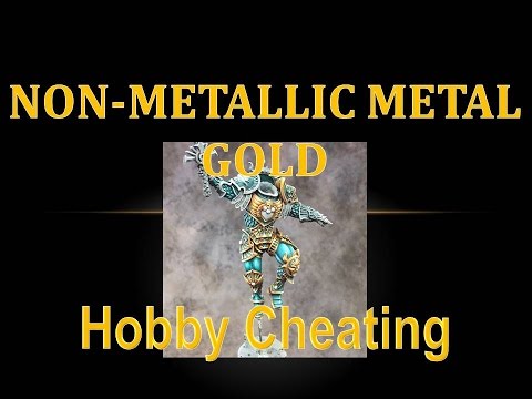 Hobby Cheating 69 - How to Paint NMM Gold
