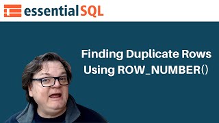 Finding Duplicate Rows Using ROW_NUMBER() | Essential SQL